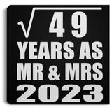7th Anniversary Square Root of 49 Years As Mr & Mrs 2023 - Canvas Square