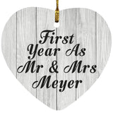 First Year As Mr & Mrs Meyer - Heart Ornament F