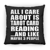 All I Care About Is Tarot Card Reading - Throw Pillow Black