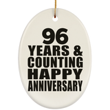 Happy 96th Anniversary 96 Years & Counting - Oval Ornament