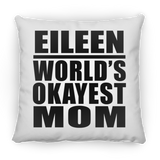 Eileen World's Okayest Mom - Throw Pillow