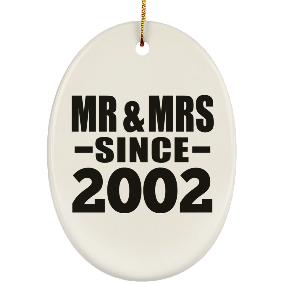 22nd Anniversary Mr & Mrs Since 2002 - Oval Ornament