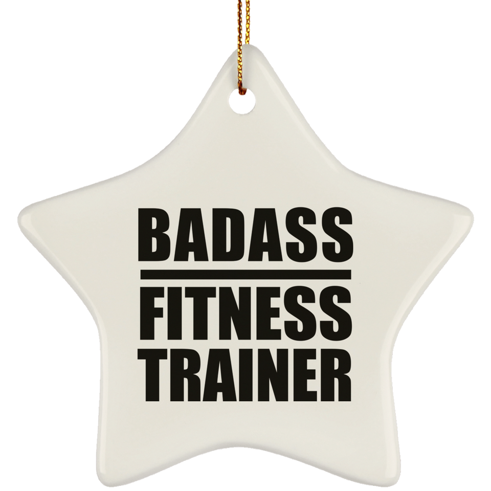 Badass Fitness Trainer - Star Ornament