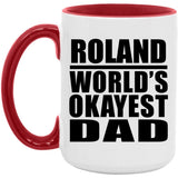 Roland World's Okayest Dad - 15oz Accent Mug Red