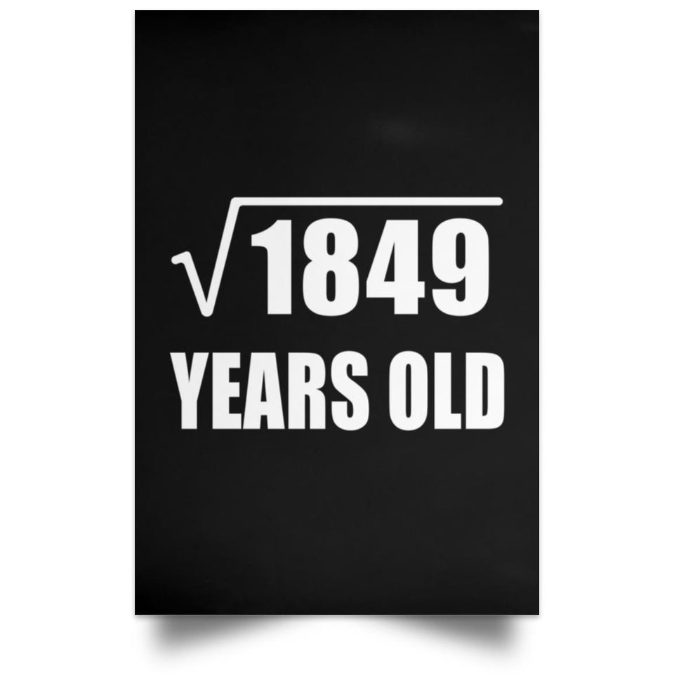 43rd Birthday Square Root of 1849 Years Old - Poster Portrait