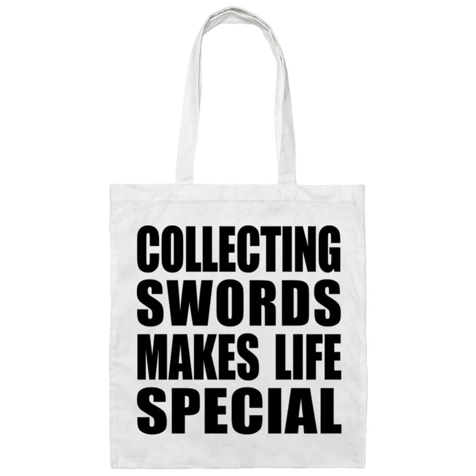 Collecting Swords Makes Life Special - Tote Bag White