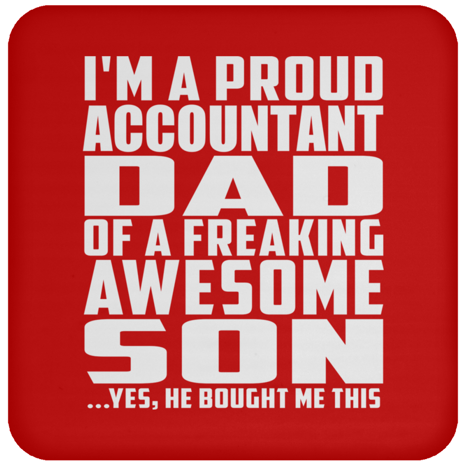 Proud Accountant Dad Of Awesome Son - Coaster