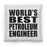 World's Best Petroleum Engineer - Throw Pillow