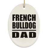 French Bulldog Dad - Oval Ornament