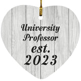 University Professor Established Est. 2023 - Heart Ornament F