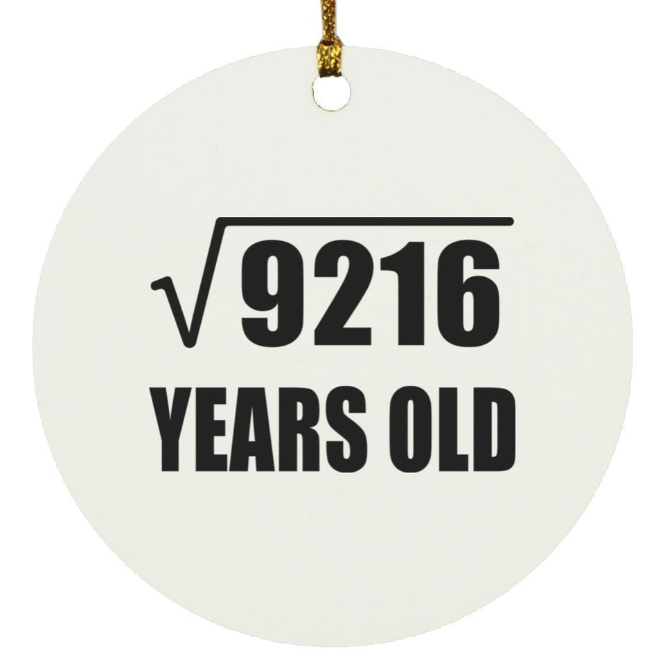 96th Birthday Square Root of 9216 Years Old - Circle Ornament