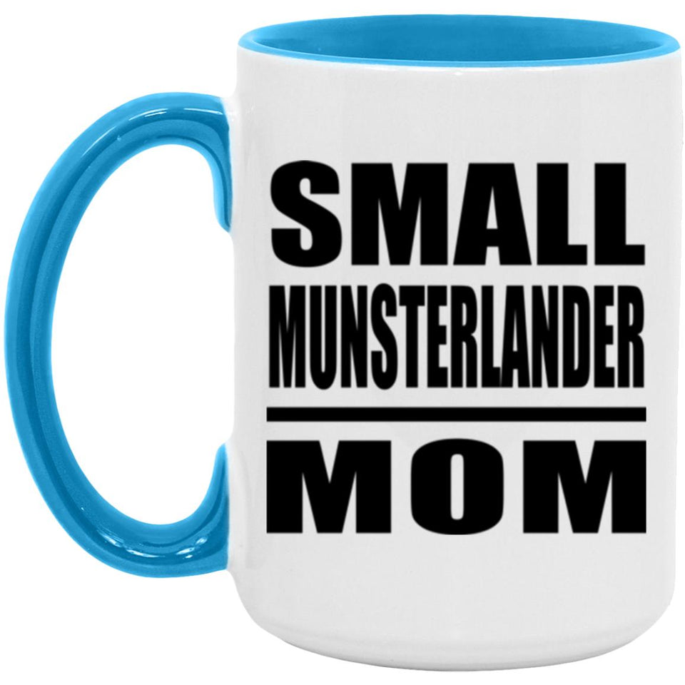 Small Munsterlander Mom - 15oz Accent Mug Blue