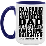 Proud Petroleum Engineer Dad Of Awesome Daughter - 15oz Accent Mug Purple