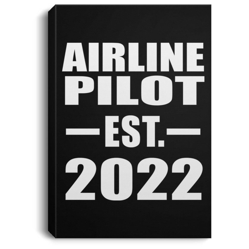 Airline Pilot Established EST. 2022 - Canvas Portrait