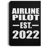 Airline Pilot Established EST. 2022 - Canvas Portrait