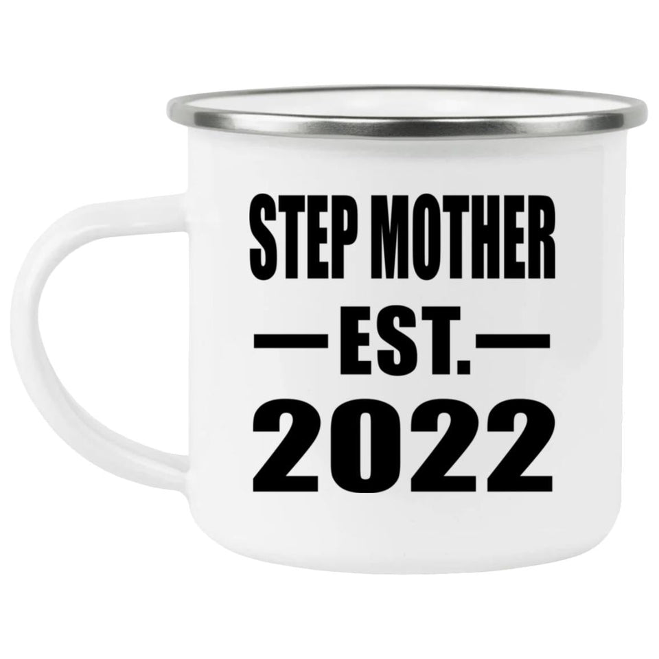 Step Mother Established EST. 2022 - 12oz Camping Mug