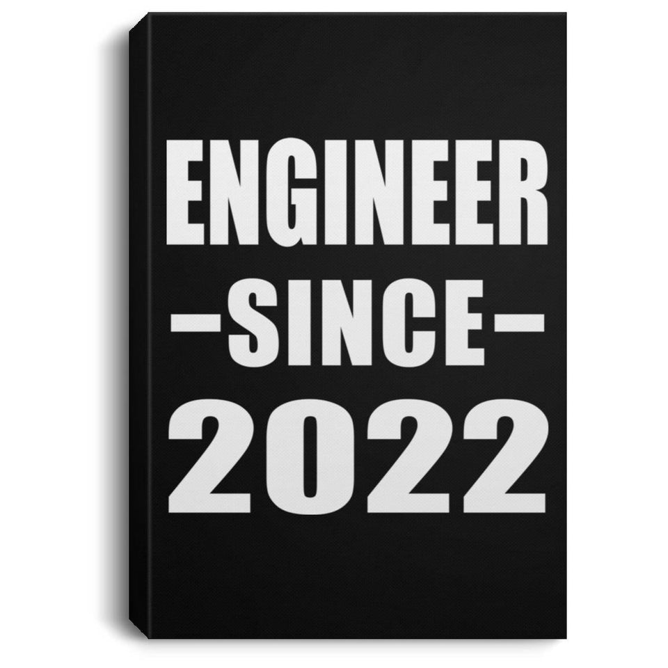 Engineer Since 2022 - Canvas Portrait