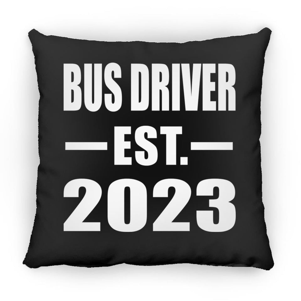 Bus Driver Established EST. 2023 - Throw Pillow Black