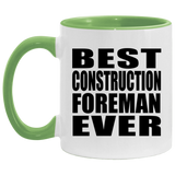 Best Construction Foreman Ever - 11oz Accent Mug Green
