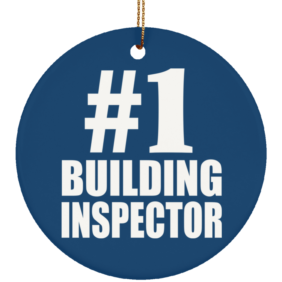 Number One #1 Building Inspector - Circle Ornament