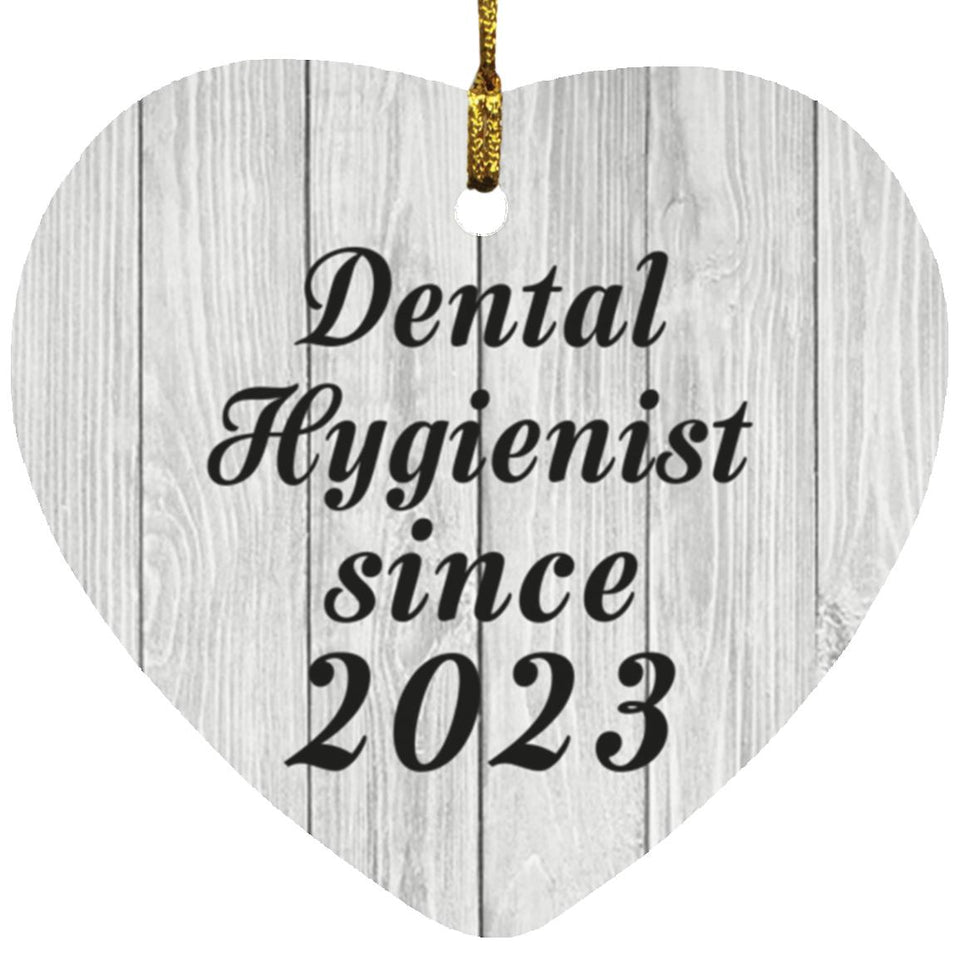 Dental Hygienist Since 2023 - Heart Ornament F