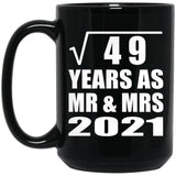 7th Anniversary Square Root of 49 Years As Mr & Mrs 2021 - 15oz Coffee Mug Black