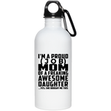 Personalized Gift, Proud [Job] Mom Of Awesome Daughter - Water Bottle