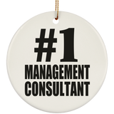 Number One #1 Management Consultant - Circle Ornament