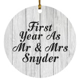 First Year As Mr & Mrs Snyder - Circle Ornament F