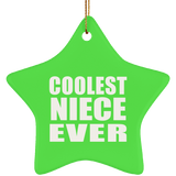 Coolest Niece Ever - Star Ornament