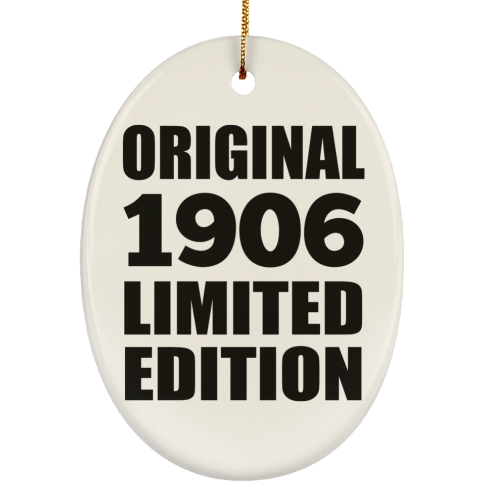 118th Birthday Original 1906 Limited Edition - Oval Ornament
