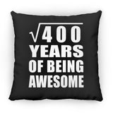 20th Birthday Square Root of 400 Years of Being Awesome - Throw Pillow Black