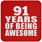 91st Birthday 91 Years Of Being Awesome - Drink Coaster