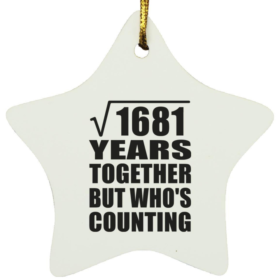 41st Anniversary Square Root of 1681 Years Who's Counting - Star Ornament