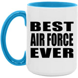 Best Air Force Ever - 15oz Accent Mug Blue