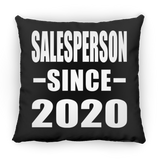 Salesperson Since 2020 - Throw Pillow Black