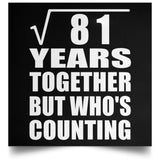 9th Anniversary Square Root of 81 Years Who's Counting - Poster Square