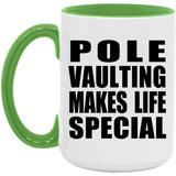 Pole Vaulting Makes Life Special - 15oz Accent Mug Green