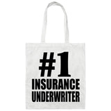 Number One #1 Insurance Underwriter - Tote Bag White