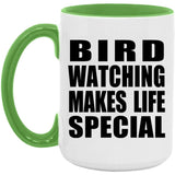 Bird Watching Makes Life Special - 15oz Accent Mug Green
