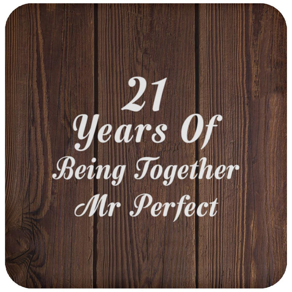 21st Anniversary 21 Years Of Being Mr Perfect - Drink Coaster D