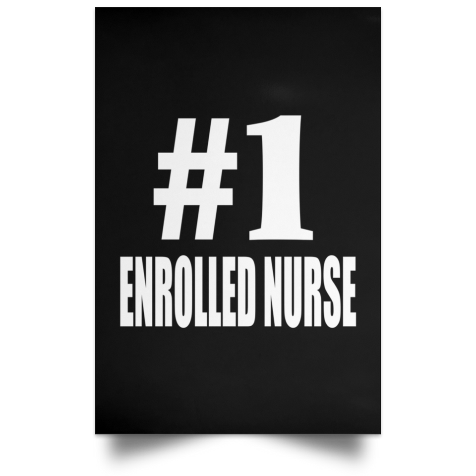 Number One #1 Enrolled Nurse - Poster Portrait