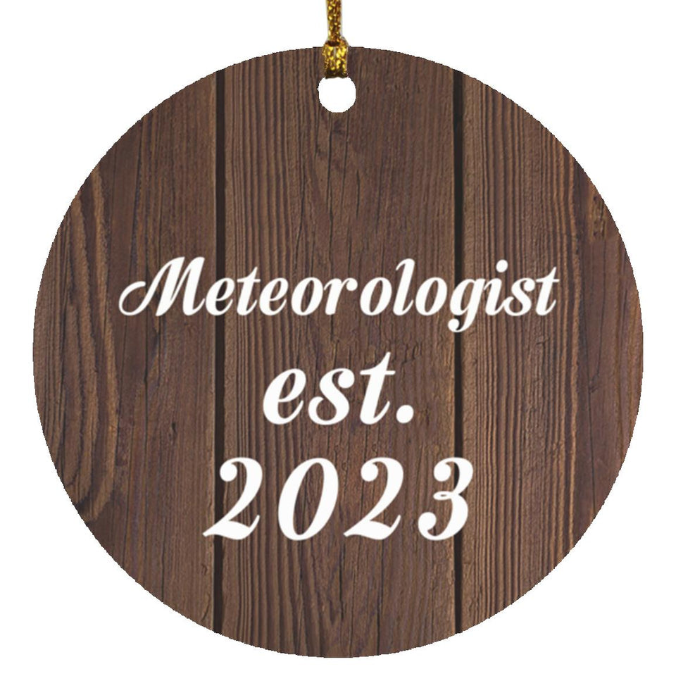 Meteorologist Established Est. 2023 - Circle Ornament D