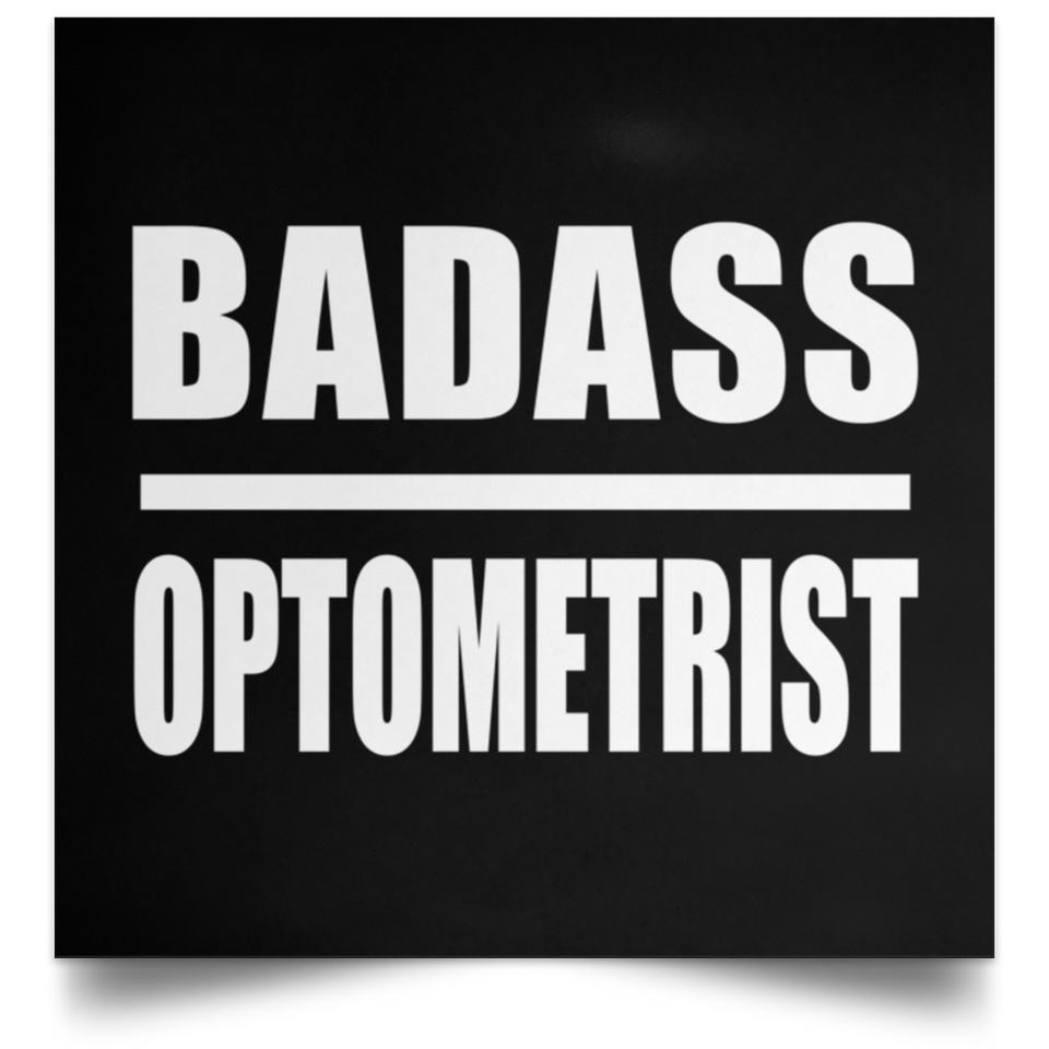 Badass Optometrist - Poster Square