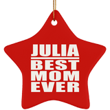 Julia Best Mom Ever - Star Ornament