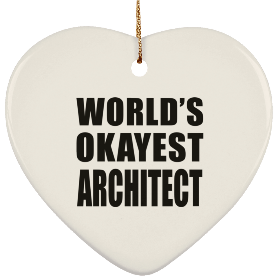 World's Okayest Architect - Heart Ornament