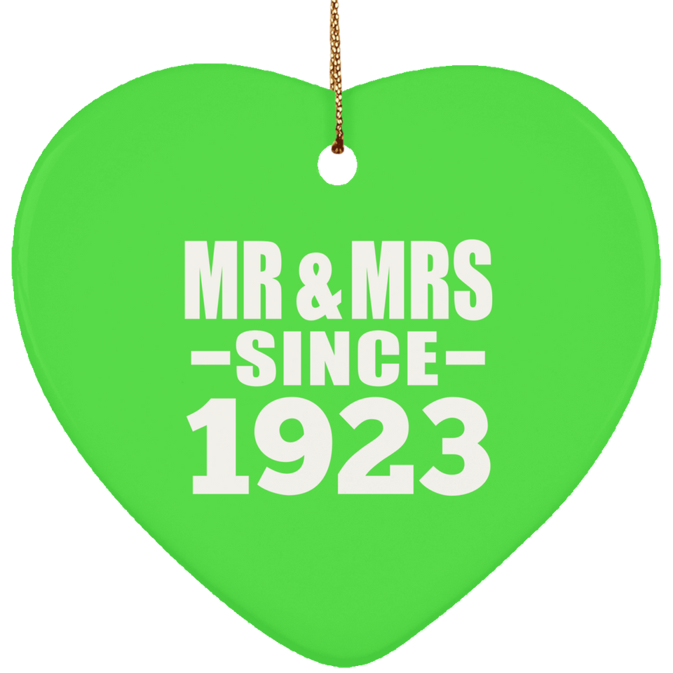 101st Anniversary Mr & Mrs Since 1923 - Heart Ornament