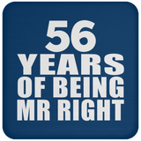56th Anniversary 56 Years Of Being Mr Right - Drink Coaster