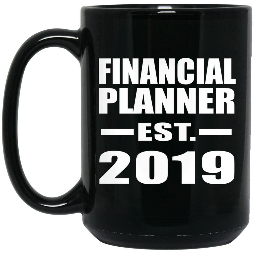 Financial Planner Established EST. 2019 - 15oz Coffee Mug Black