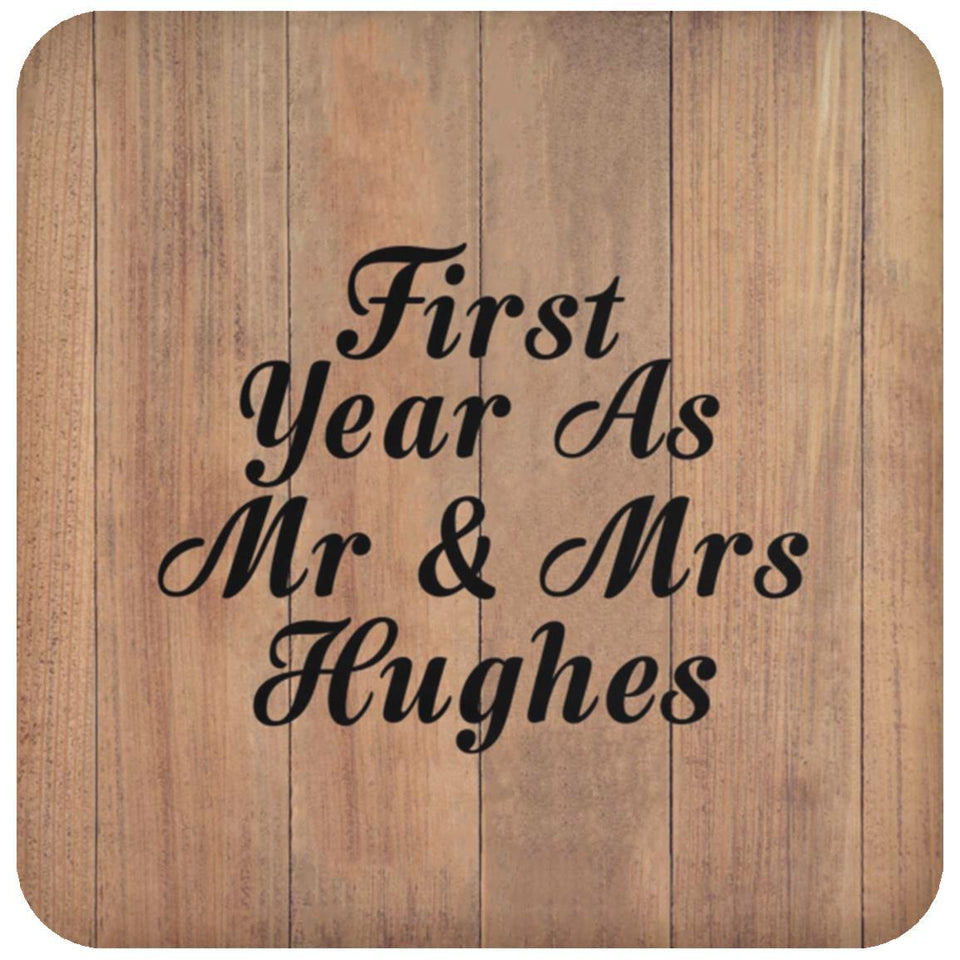 First Year As Mr & Mrs Hughes - Drink Coaster C